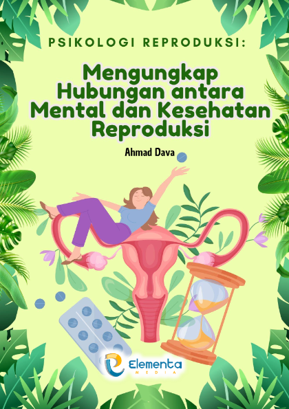 Psikologi Reproduksi: Mengungkap Hubungan antara Mental dan Kesehatan Reproduksi